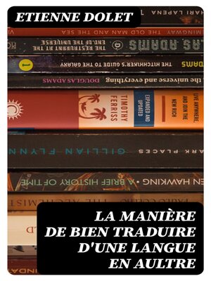cover image of La manière de bien traduire d'une langue en aultre